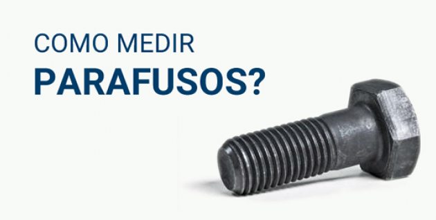 Como medir parafusos corretamente