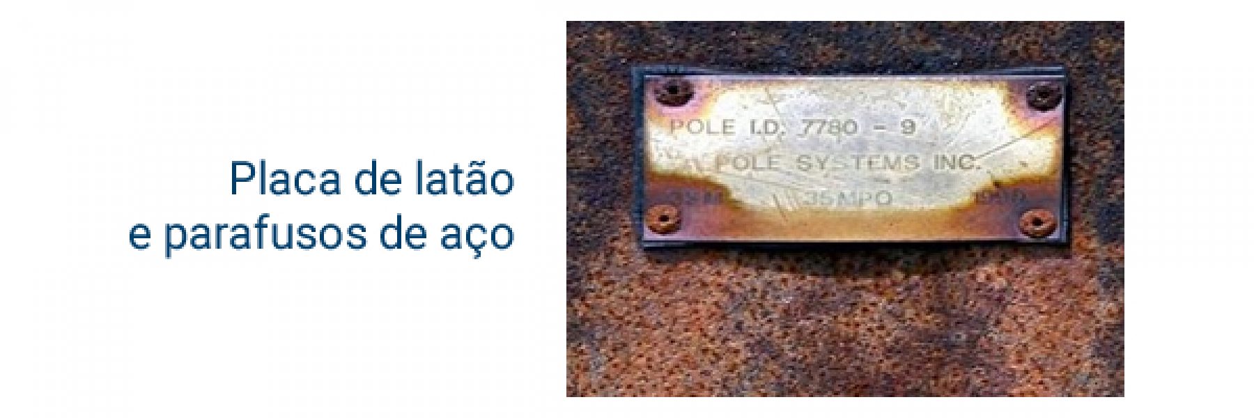 Corrosão Galvânica - Placa de Latão e Aço